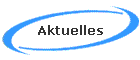 Aktuelles