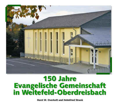 Umschlag Festschrift 150 Jahre Ev Gemeinschaft Weitefeld 20090629 Vorderseite.jpg (176687 Byte)